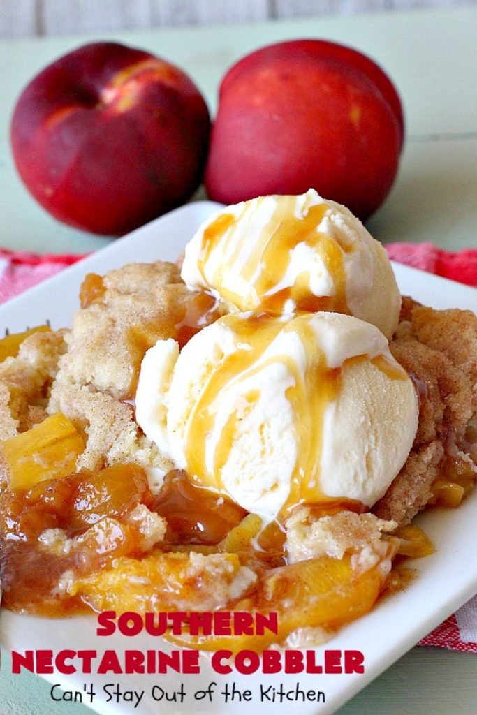 Southern Nectarine Cobbler | Can't Stay Out of the Kitchen | this sensational #cobbler will knock your socks off! I served it to a houseful of company & everyone loved it. It tastes a lot like #PeachCobbler but it's made with #nectarines. #dessert #southern #SouthernNectarineCobbler #NectarineDessert #Canbassador #WashingtonStateFruitCommission #WashingtonStoneFruitGrowers #WashingtonStateStoneFruitGrowers