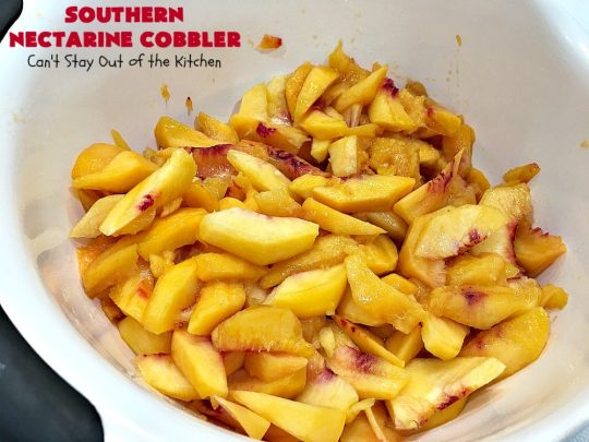 Southern Nectarine Cobbler | Can't Stay Out of the Kitchen | this sensational #cobbler will knock your socks off! I served it to a houseful of company & everyone loved it. It tastes a lot like #PeachCobbler but it's made with #nectarines. #dessert #southern #SouthernNectarineCobbler #NectarineDessert #Canbassador #WashingtonStateFruitCommission #WashingtonStoneFruitGrowers #WashingtonStateStoneFruitGrowers