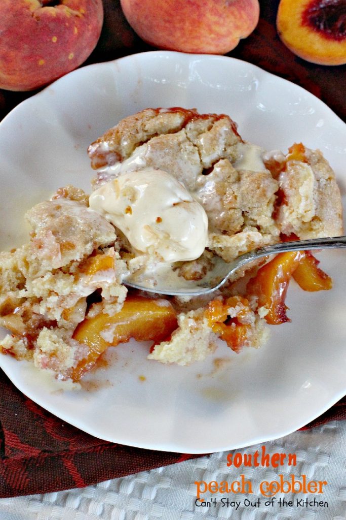 Southern Peach Cobbler | Can't Stay Out of the Kitchen | BEST #peachcobbler recipe ever! We loved this cobbler served with #icecream. #peaches #dessert