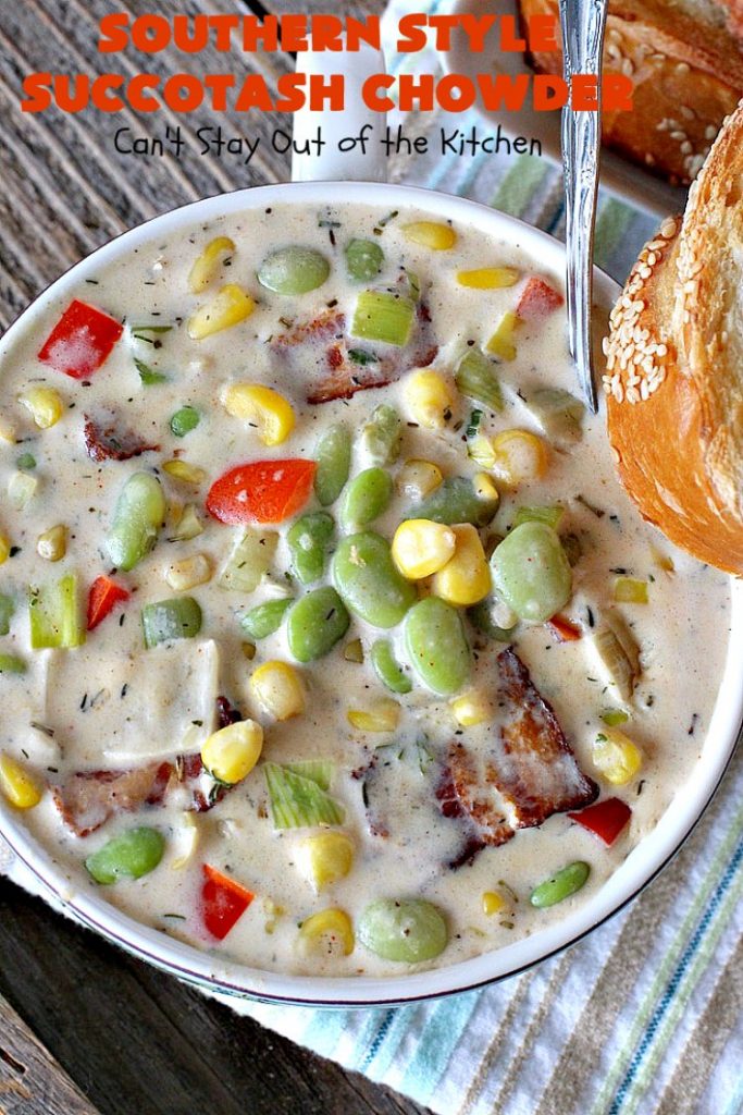 Southern Style Succotash Chowder | Can't Stay Out of the Kitchen | this amazing #soup is loaded with #corn #limabeans #bacon & other veggies. It's a terrific meal for cold winter days when you want a hot lunch or dinner. #glutenfree