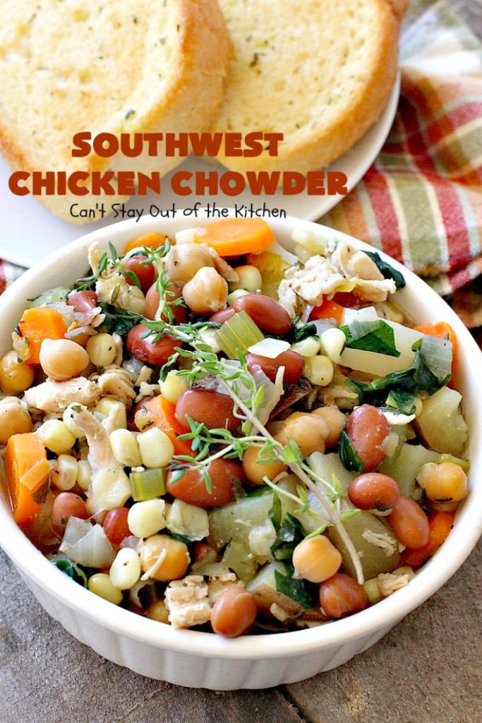 Southwest Chicken Chowder | Can't Stay Out of the Kitchen | this delicious #soup is chocked full of veggies like #corn, red #potatoes, #garbanzo & #pinto beans. The #TexMex flavors are awesome yet not so spicy that kid's can't enjoy it. It's terrific for cold winter nights. #chicken #glutenfree #dairyfree #cleaneating