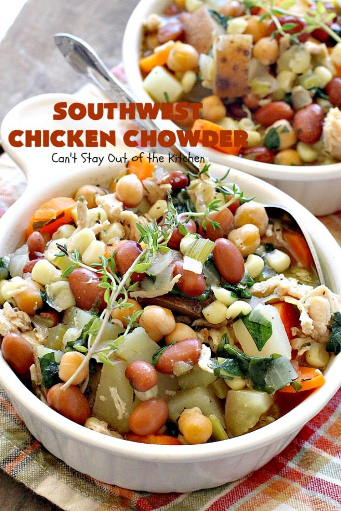 Southwest Chicken Chowder | Can't Stay Out of the Kitchen | this delicious #soup is chocked full of veggies like #corn, red #potatoes, #garbanzo & #pinto beans. The #TexMex flavors are awesome yet not so spicy that kid's can't enjoy it. It's terrific for cold winter nights. #chicken #glutenfree #dairyfree #cleaneating