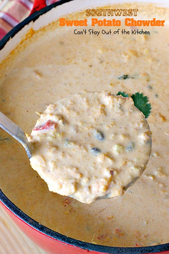 Southwest Sweet Potato Soup | Can't Stay Out of the Kitchen | creamy #soup is healthy & delicious. Filled with #sweetpotatoes #blackbeans #corn & #TexMex seasonings. Amazing comfort food.