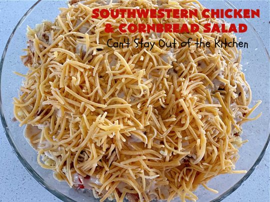 Southwestern Chicken and Cornbread Salad | Can't Stay Out of the Kitchen | this fantastic #TexMex #salad includes #chicken, #cornbread, #beans, #corn, #tomatoes & #olives & #SpicyRanchDressing. It's a great salad to serve as a #MainDish during the hot days of summer. This scrumptious #recipe is delightful for company gatherings & potlucks. #HiddenValley #SouthwesternChickenAndCornbreadSalad