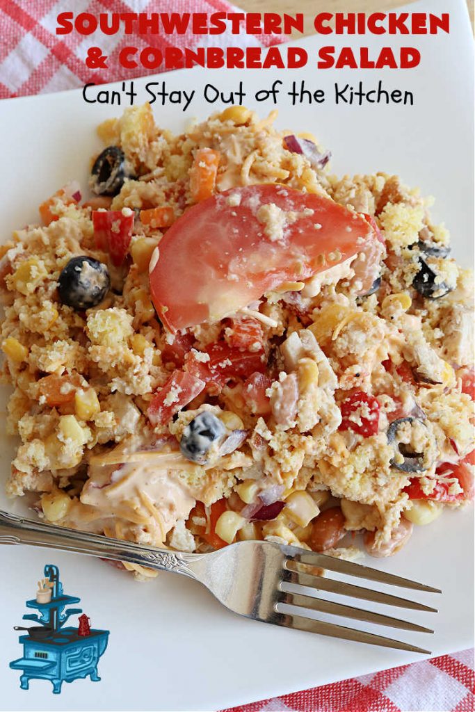 Southwestern Chicken and Cornbread Salad | Can't Stay Out of the Kitchen | this fantastic #TexMex #salad includes #chicken, #cornbread, #beans, #corn, #tomatoes & #olives & #SpicyRanchDressing. It's a great salad to serve as a #MainDish during the hot days of summer. This scrumptious #recipe is delightful for company gatherings & potlucks. #HiddenValley #SouthwesternChickenAndCornbreadSalad