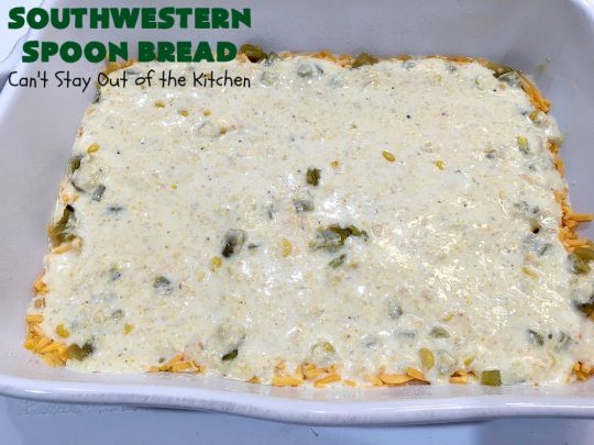 Southwestern Spoon Bread | Can't Stay Out of the Kitchen | this delicious #SpoonBread is a cross between #CornCasserole & #cornbread. It has rich #TexMex flavor using diced #GreenChilies & #CheddarCheese. #corn #SouthwesternSpoonBread