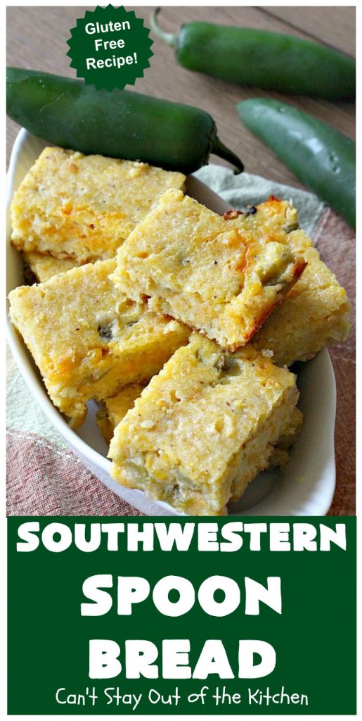 Southwestern Spoon Bread | Can't Stay Out of the Kitchen | this delicious #SpoonBread is a cross between #CornCasserole & #cornbread. It has rich #TexMex flavor using diced #GreenChilies & #CheddarCheese. #corn #SouthwesternSpoonBread