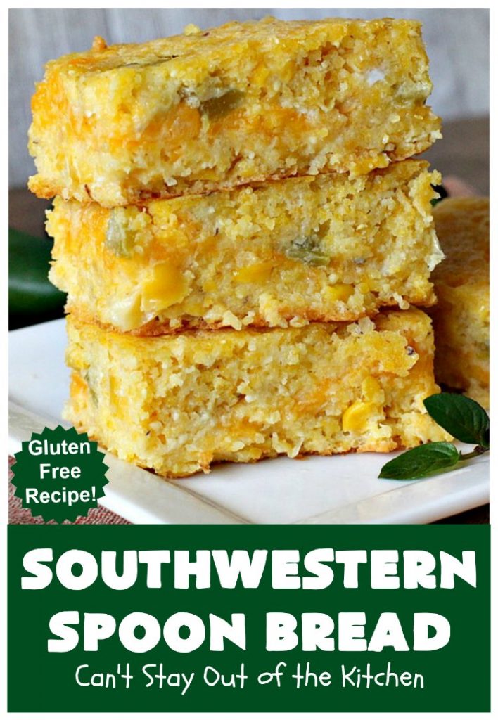 Southwestern Spoon Bread | Can't Stay Out of the Kitchen | this delicious #SpoonBread is a cross between #CornCasserole & #cornbread. It has rich #TexMex flavor using diced #GreenChilies & #CheddarCheese. #corn #SouthwesternSpoonBread