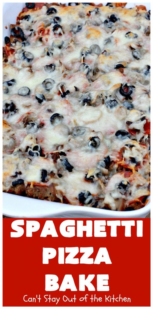 Spaghetti Pizza Bake | Can't Stay Out of the Kitchen | this fantastic #casserole combines the best of #spaghetti with the best of #pizza! It's kid-friendly and great for company since it makes a lot. #GroundBeef #olives #pepperoni #pasta #mushrooms #MozzarellaCheese #SpaghettiPizzaBake #Italian
