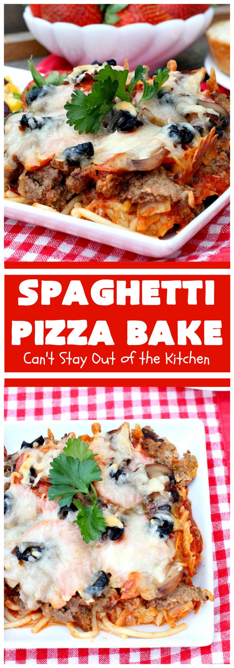 Spaghetti Pizza Bake | Can't Stay Out of the Kitchen | this fantastic #casserole combines the best of #spaghetti with the best of #pizza! It's kid-friendly and great for company since it makes a lot. #GroundBeef #olives #pepperoni #pasta #mushrooms #MozzarellaCheese #SpaghettiPizzaBake #Italian