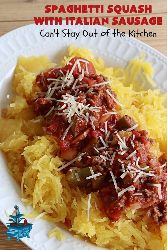 Spaghetti Squash with Italian Sausage | Can't Stay Out of the Kitchen | this delicious entree is terrific for those looking for tasty #LowCalorie meals. #SpaghettiSquash is substituted for regular #pasta in this #healthy version of a family favorite. Delicious way to enjoy #spaghetti but without all the #calories & #carbs. #ItalianSausage #GroundBeef #tomatoes #GlutenFree #SpaghettiSquashWithItalianSausage