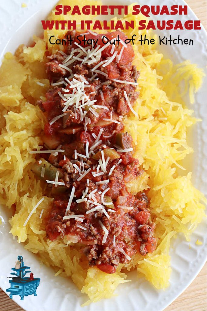 Spaghetti Squash with Italian Sausage | Can't Stay Out of the Kitchen | this delicious entree is terrific for those looking for tasty #LowCalorie meals. #SpaghettiSquash is substituted for regular #pasta in this #healthy version of a family favorite. Delicious way to enjoy #spaghetti but without all the #calories & #carbs. #ItalianSausage #GroundBeef #tomatoes #GlutenFree #SpaghettiSquashWithItalianSausage