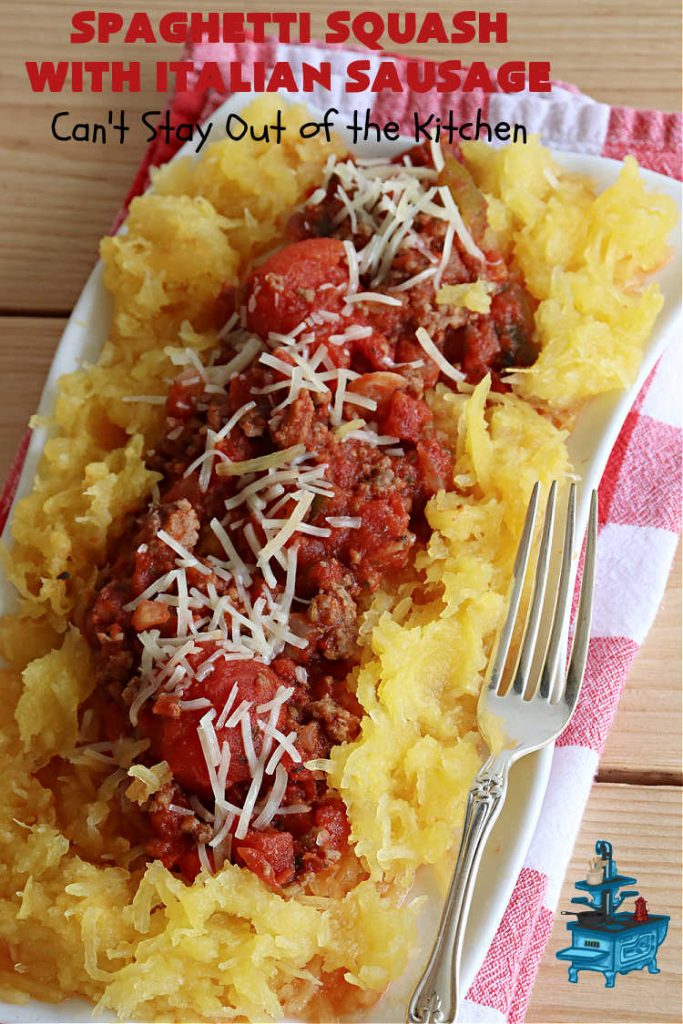 Spaghetti Squash with Italian Sausage | Can't Stay Out of the Kitchen | this delicious entree is terrific for those looking for tasty #LowCalorie meals. #SpaghettiSquash is substituted for regular #pasta in this #healthy version of a family favorite. Delicious way to enjoy #spaghetti but without all the #calories & #carbs. #ItalianSausage #GroundBeef #tomatoes #GlutenFree #SpaghettiSquashWithItalianSausage