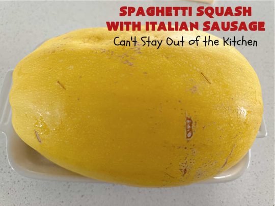 Spaghetti Squash with Italian Sausage | Can't Stay Out of the Kitchen | this delicious entree is terrific for those looking for tasty #LowCalorie meals. #SpaghettiSquash is substituted for regular #pasta in this #healthy version of a family favorite. Delicious way to enjoy #spaghetti but without all the #calories & #carbs. #ItalianSausage #GroundBeef #tomatoes #GlutenFree #SpaghettiSquashWithItalianSausage