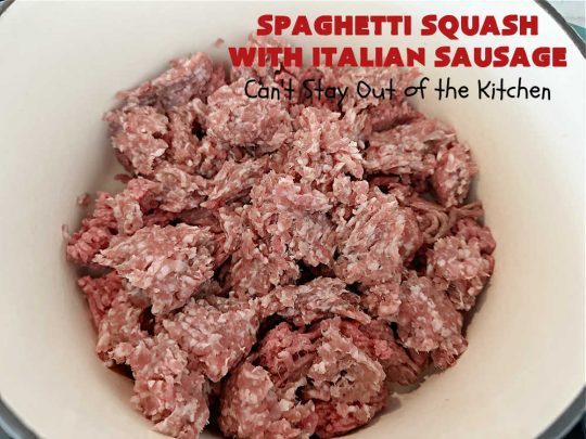 Spaghetti Squash with Italian Sausage | Can't Stay Out of the Kitchen | this delicious entree is terrific for those looking for tasty #LowCalorie meals. #SpaghettiSquash is substituted for regular #pasta in this #healthy version of a family favorite. Delicious way to enjoy #spaghetti but without all the #calories & #carbs. #ItalianSausage #GroundBeef #tomatoes #GlutenFree #SpaghettiSquashWithItalianSausage