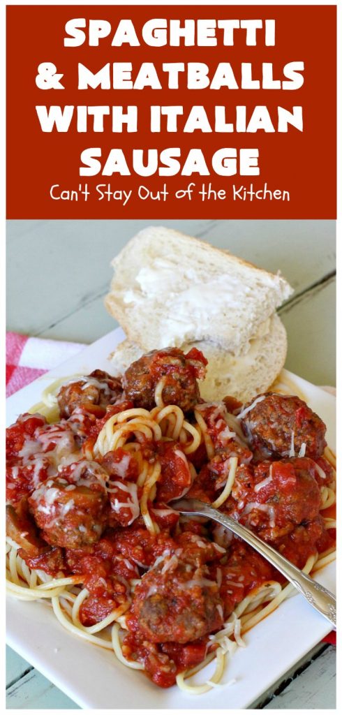 Spaghetti and Meatballs With Italian Sausage | Can't Stay Out of the Kitchen | amazing comfort food #recipe with both #beef #meatballs and #ItalianSausage. Hearty, filling & satisfying. #pork #GroundBeef #spaghetti #SpaghettiAndMeatballs #Italian #SpaghettiAndMeatballsWithItalianSausage