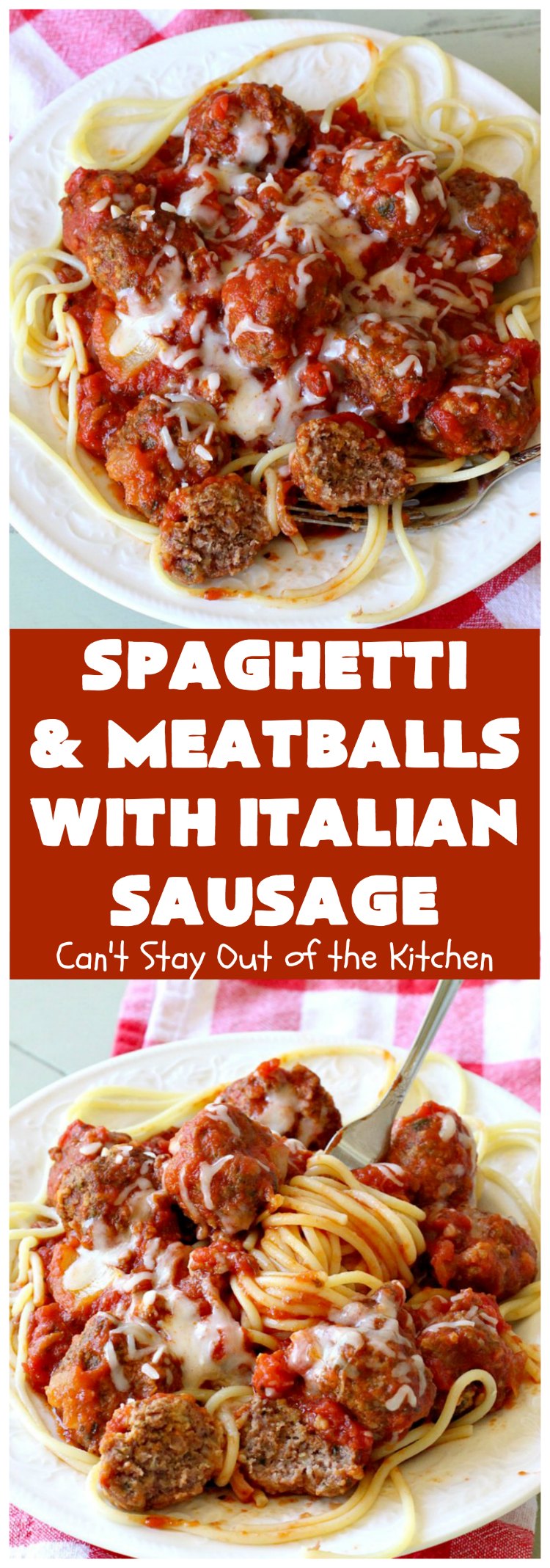 Spaghetti and Meatballs With Italian Sausage | Can't Stay Out of the Kitchen | amazing comfort food #recipe with both #beef #meatballs and #ItalianSausage. Hearty, filling & satisfying. #pork #GroundBeef #spaghetti #SpaghettiAndMeatballs #Italian #SpaghettiAndMeatballsWithItalianSausage