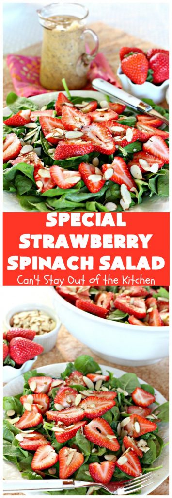 Special Strawberry Spinach Salad | Can't Stay Out of the Kitchen | This fantastic #salad takes only about 10 minutes to make including a homemade salad dressing. It's terrific for company or #holiday dinners like #Easter, #MothersDay or #FathersDay. #strawberries #almonds #spinach #glutenfree #vegan
