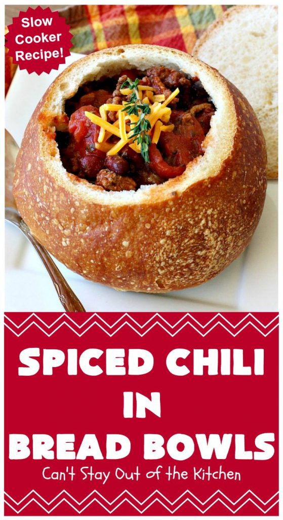 Spiced Chili in Bread Bowls | Can't Stay Out of the Kitchen | this fantastic #chili #recipe is so easy since it's made in the #SlowCooker. You can serve it in #BreadBowls or not. Great for #tailgating parties & cold, winter nights when comfort food is on the menu. #TexMex #CheddarCheese #KidneyBeans #GroundBeef #SpicedChiliInBreadBowls #CincoDeMayo