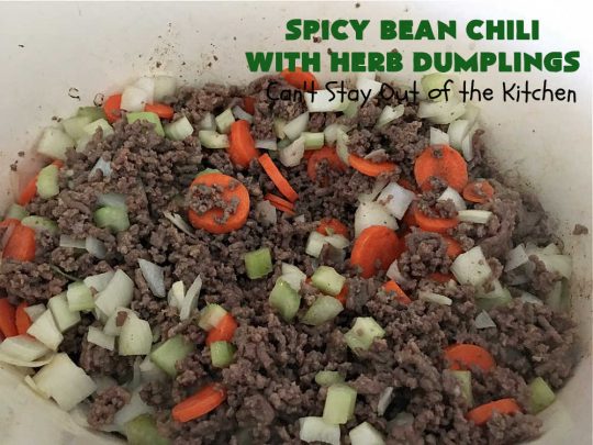 Spicy Bean Chili with Herb Dumplings | Can't Stay Out of the Kitchen | this fantastic #chili #recipe includes 4 kinds of #beans, #ChipotlePeppers in #AdoboSauce & #GreenChilies to make it sizzle. The #HerbDumplings are light & airy & add mouthwatering goodness to every bite. This #GlutenFree entree is wonderful reheated too. #BlackBeans #beef #KidneyBeans #ChiliBeans #corn #dumplings #SpicyBeanChili #SpicyBeanChiliWithHerbDumplings #TexMex