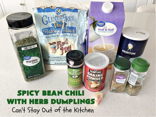 Spicy Bean Chili with Herb Dumplings | Can't Stay Out of the Kitchen | this fantastic #chili #recipe includes 4 kinds of #beans, #ChipotlePeppers in #AdoboSauce & #GreenChilies to make it sizzle. The #HerbDumplings are light & airy & add mouthwatering goodness to every bite. This #GlutenFree entree is wonderful reheated too. #BlackBeans #beef #KidneyBeans #ChiliBeans #corn #dumplings #SpicyBeanChili #SpicyBeanChiliWithHerbDumplings #TexMex