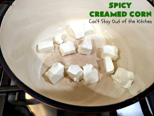 Spicy Creamed Corn | Can't Stay Out of the Kitchen | this super easy 5-ingredient #recipe is terrific for weeknight dinners since it can be whipped up in about 10 minutes. Great for #holiday dinners too. #corn #DicedGreenChilies #CreamCheese #SideDish #GlutenFree #GlutenFreeSideDish #SpicyCreamedCorn
