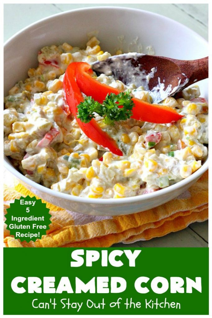 Spicy Creamed Corn | Can't Stay Out of the Kitchen | this super easy 5-ingredient #recipe is terrific for weeknight dinners since it can be whipped up in about 10 minutes. Great for #holiday dinners too. #corn #DicedGreenChilies #CreamCheese #SideDish #GlutenFree #GlutenFreeSideDish #SpicyCreamedCorn