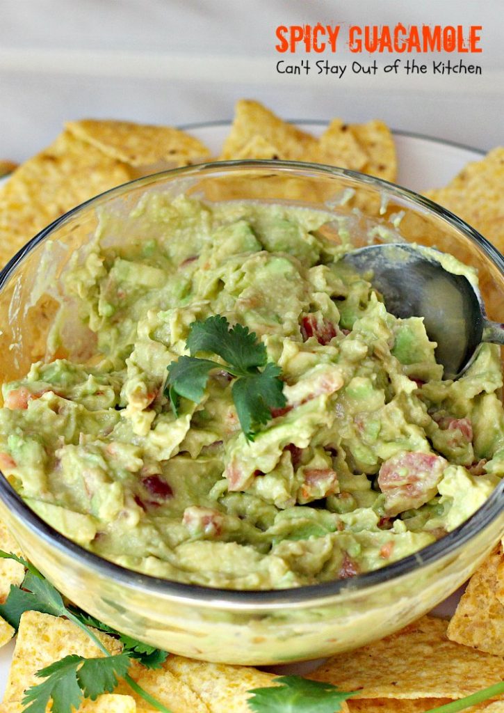 Spicy Guacamole | Can't Stay Out of the Kitchen | fabulous #TexMex #appetizer for #MemorialDay & other summer or holiday fun. #avocados