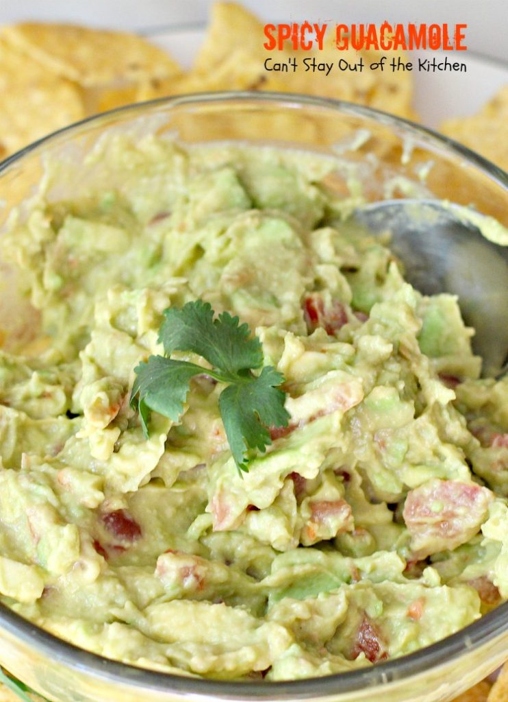 Spicy Guacamole | Can't Stay Out of the Kitchen | fabulous #TexMex #appetizer for #MemorialDay & other summer or holiday fun. #avocados