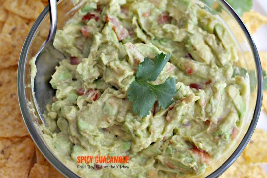 Spicy Guacamole | Can't Stay Out of the Kitchen | fabulous #TexMex #appetizer for #MemorialDay & other summer or holiday fun. #avocados