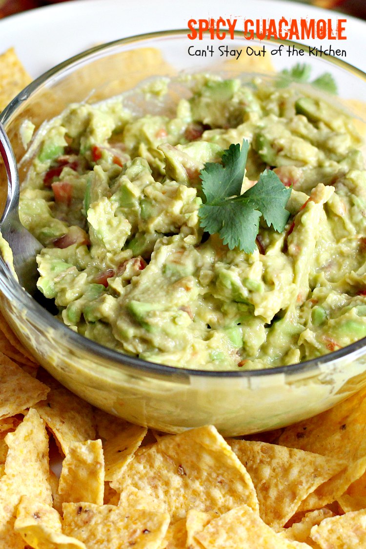 Spicy Guacamole | Can't Stay Out of the Kitchen | fabulous #TexMex #appetizer for #MemorialDay & other summer or holiday fun. #avocados