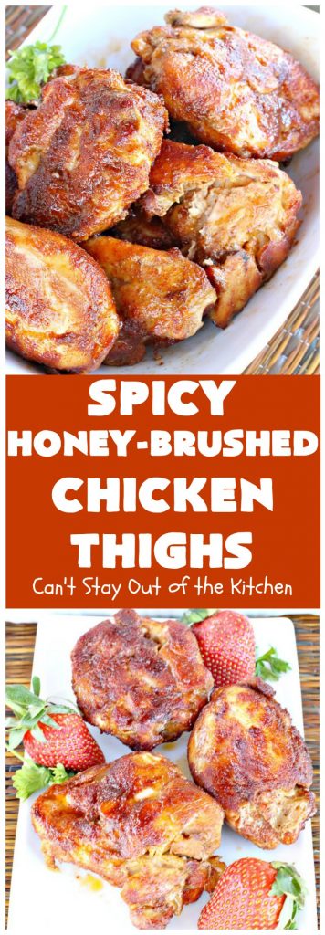 Spicy Honey-Brushed Chicken Thighs | Can't Stay Out of the Kitchen | this spectacular #chicken recipe can be served for #tailgating parties or for dinner. It's absolutely delicious, yet clean-eating & #glutenfree. #appetizer