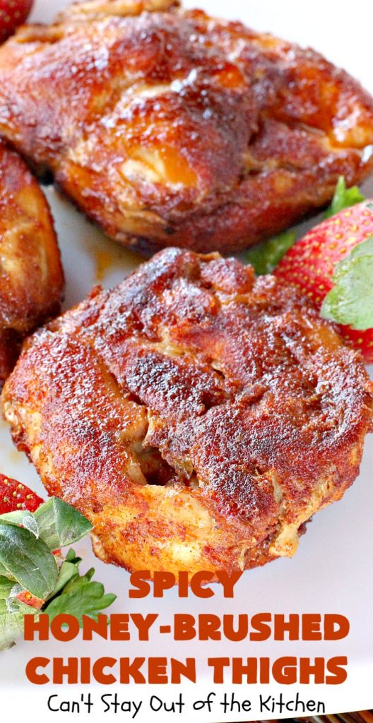 Spicy Honey-Brushed Chicken Thighs | Can't Stay Out of the Kitchen | this spectacular #chicken recipe can be served for #tailgating parties or for dinner. It's absolutely delicious, yet clean-eating & #glutenfree. #appetizer