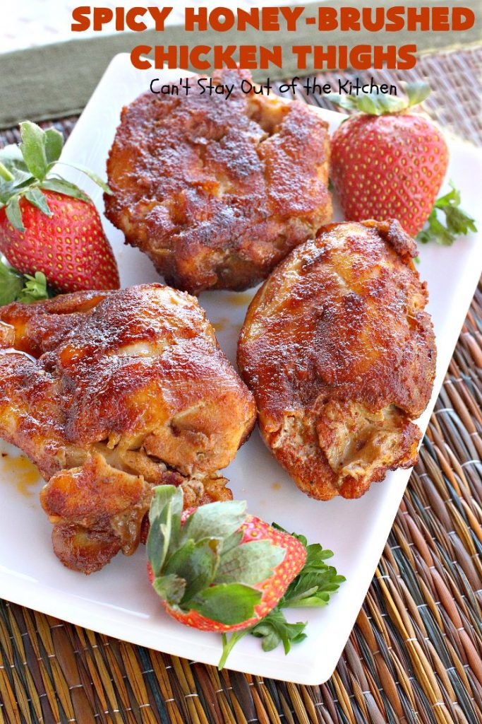 Spicy Honey-Brushed Chicken Thighs | Can't Stay Out of the Kitchen | this spectacular #chicken recipe can be served for #tailgating parties or for dinner. It's absolutely delicious, yet clean-eating & #glutenfree. #appetizer