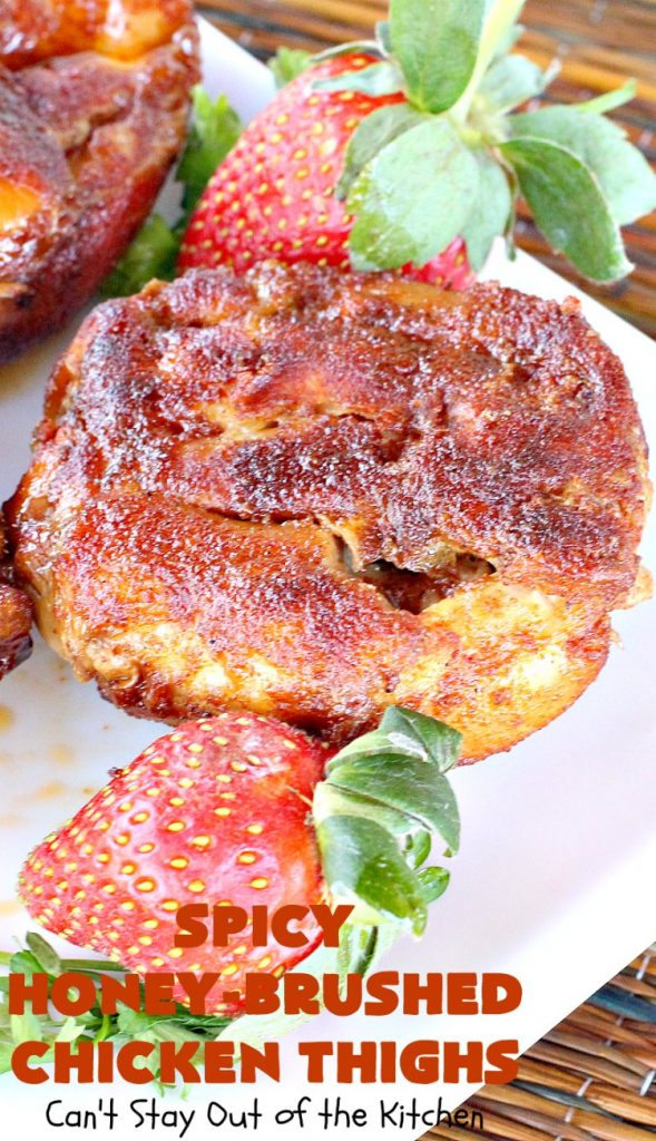Spicy Honey-Brushed Chicken Thighs | Can't Stay Out of the Kitchen | this spectacular #chicken recipe can be served for #tailgating parties or for dinner. It's absolutely delicious, yet clean-eating & #glutenfree. #appetizer