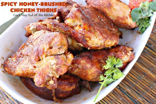 Spicy Honey-Brushed Chicken Thighs | Can't Stay Out of the Kitchen | this spectacular #chicken recipe can be served for #tailgating parties or for dinner. It's absolutely delicious, yet clean-eating & #glutenfree. #appetizer
