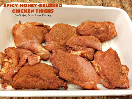Spicy Honey-Brushed Chicken Thighs | Can't Stay Out of the Kitchen | this spectacular #chicken recipe can be served for #tailgating parties or for dinner. It's absolutely delicious, yet clean-eating & #glutenfree. #appetizer