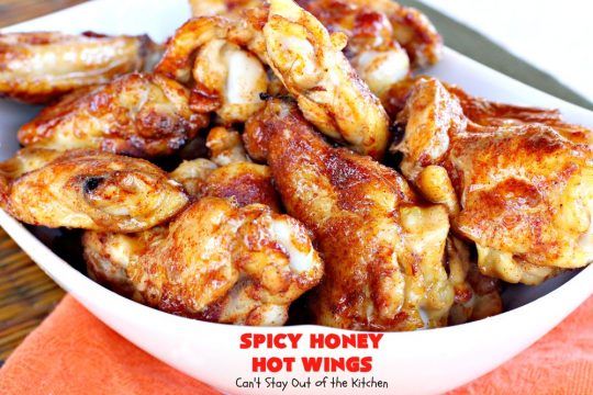 Spicy Honey Hot Wings | Can't Stay Out of the Kitchen | these #chicken #wings are awesome! They're a terrific #appetizer for #tailgating #NewYearsDay or #SuperBowl parties. #gluenfree