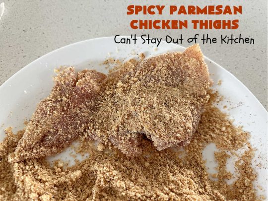 Spicy Parmesan Chicken Thighs | Can't Stay Out of the Kitchen | this #healthy #chicken #recipe is baked, NOT fried. It's marvelous for weeknight dinners because it's oven-ready in about 5 minutes. It's not overly spicy since the #ParmesanCheese mellows out the flavors. Great way to use #ChickenThighs too. #poultry #SpicyParmesanChickenThighs
