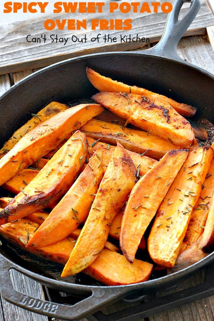 Spicy Sweet Potato Oven Fries | Can't Stay Out of the Kitchen | these delicious #sweetpotato #fries are so easy & delicious. This is a great side dish to make when you're short on time. They're also healthy, low calorie, #cleaneating #glutenfree & #vegan.