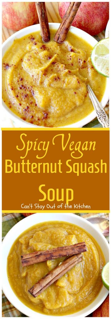 Spicy Vegan Butternut Squash Soup | Can't Stay Out of the Kitchen | this spicy #soup is an amazing way to use #apples & #butternutsquash. Great comfort food.