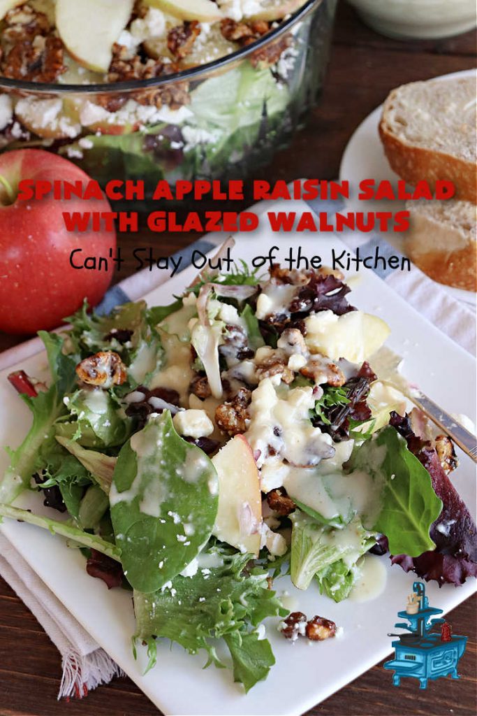 Spinach Apple Raisin Salad with Glazed Walnuts | Can't Stay Out of the Kitchen | this elegant & beautiful #salad looks like a lot of work but it can be whipped up in about 15 minutes--including the #SaladDressing! The flavors are wonderful together making it perfect for a company #salad or #holidays. Add #GrilledChicken or #GrilledSalmon for a main dish meal. #FetaCheese #raisins #apples #walnuts #TossedSalad #SpinachAppleRaisinSaladWithGlazedWalnuts