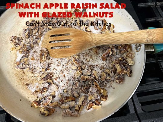 Spinach Apple Raisin Salad with Glazed Walnuts | Can't Stay Out of the Kitchen | this elegant & beautiful #salad looks like a lot of work but it can be whipped up in about 15 minutes--including the #SaladDressing! The flavors are wonderful together making it perfect for a company #salad or #holidays. Add #GrilledChicken or #GrilledSalmon for a main dish meal. #FetaCheese #raisins #apples #walnuts #TossedSalad #SpinachAppleRaisinSaladWithGlazedWalnuts