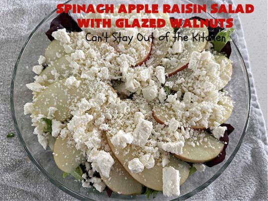 Spinach Apple Raisin Salad with Glazed Walnuts | Can't Stay Out of the Kitchen | this elegant & beautiful #salad looks like a lot of work but it can be whipped up in about 15 minutes--including the #SaladDressing! The flavors are wonderful together making it perfect for a company #salad or #holidays. Add #GrilledChicken or #GrilledSalmon for a main dish meal. #FetaCheese #raisins #apples #walnuts #TossedSalad #SpinachAppleRaisinSaladWithGlazedWalnuts