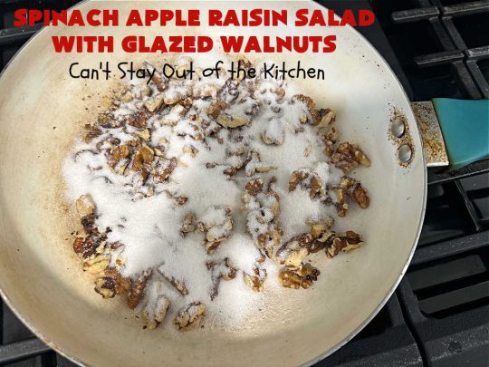 Spinach Apple Raisin Salad with Glazed Walnuts | Can't Stay Out of the Kitchen | this elegant & beautiful #salad looks like a lot of work but it can be whipped up in about 15 minutes--including the #SaladDressing! The flavors are wonderful together making it perfect for a company #salad or #holidays. Add #GrilledChicken or #GrilledSalmon for a main dish meal. #FetaCheese #raisins #apples #walnuts #TossedSalad #SpinachAppleRaisinSaladWithGlazedWalnuts