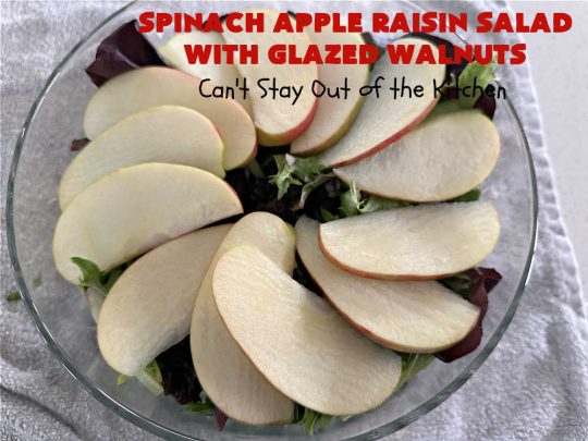 Spinach Apple Raisin Salad with Glazed Walnuts | Can't Stay Out of the Kitchen | this elegant & beautiful #salad looks like a lot of work but it can be whipped up in about 15 minutes--including the #SaladDressing! The flavors are wonderful together making it perfect for a company #salad or #holidays. Add #GrilledChicken or #GrilledSalmon for a main dish meal. #FetaCheese #raisins #apples #walnuts #TossedSalad #SpinachAppleRaisinSaladWithGlazedWalnuts
