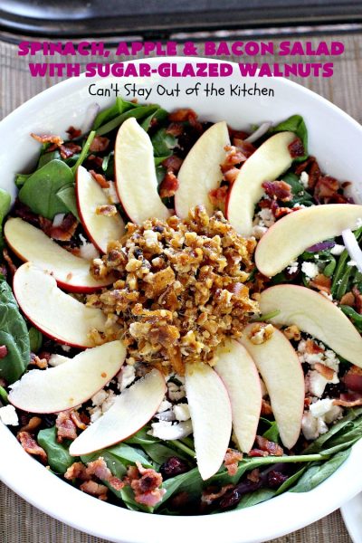Spinach, Apple and Bacon Salad with Sugar-Glazed Walnuts | Can't Stay Out of the Kitchen | this is one of our favorite #salads. It's filled with #bacon, #apples & #feta cheese. Then homemade glazed #walnuts are added on top. Perfect #salad for company or #holiday dinners like #Easter, #MothersDay or #FathersDay. #spinach #glutenfree 