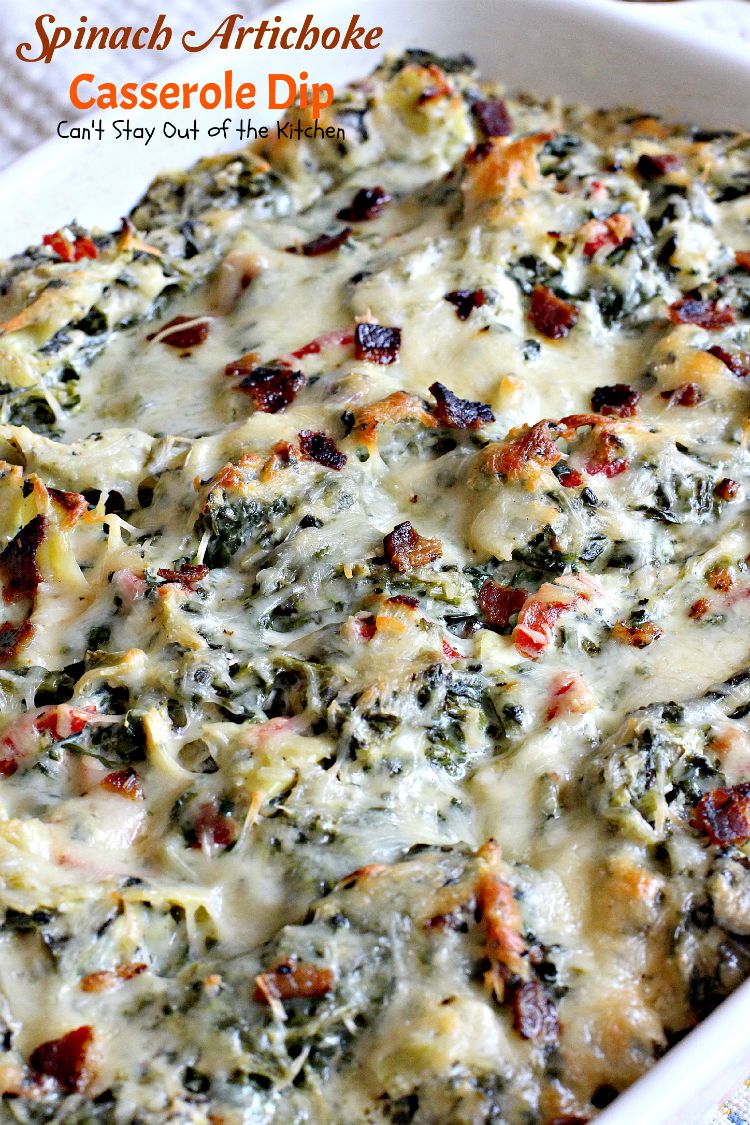 Spinach Artichoke Casserole Dip | Can't Stay Out of the Kitchen