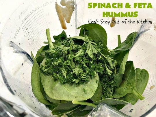 Spinach and Feta Hummus | Can't Stay Out of the Kitchen | this fantastic #hummus #recipe includes fresh #spinach, #FetaCheese, #GarbanzoBeans & some great spices that give it a little kick. Wonderful #appetizer for #holiday or #NewYearsDay parties or #Tailgating or #SuperBowl parties. Healthy, low calorie, #GlutenFree #SpinachFetaHummus