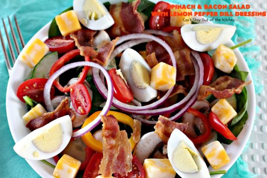 Spinach and Bacon Salad with Lemon Pepper Dill Dressing | Can't Stay Out of the Kitchen | this fantastic high protein #salad is terrific for hot summer days when you don't want to heat up your kitchen. It's hearty, filling & totally satisfying as a main dish meal. #glutenfree #hardboiledeggs #cheese #mushrooms #tomatoes #bacon